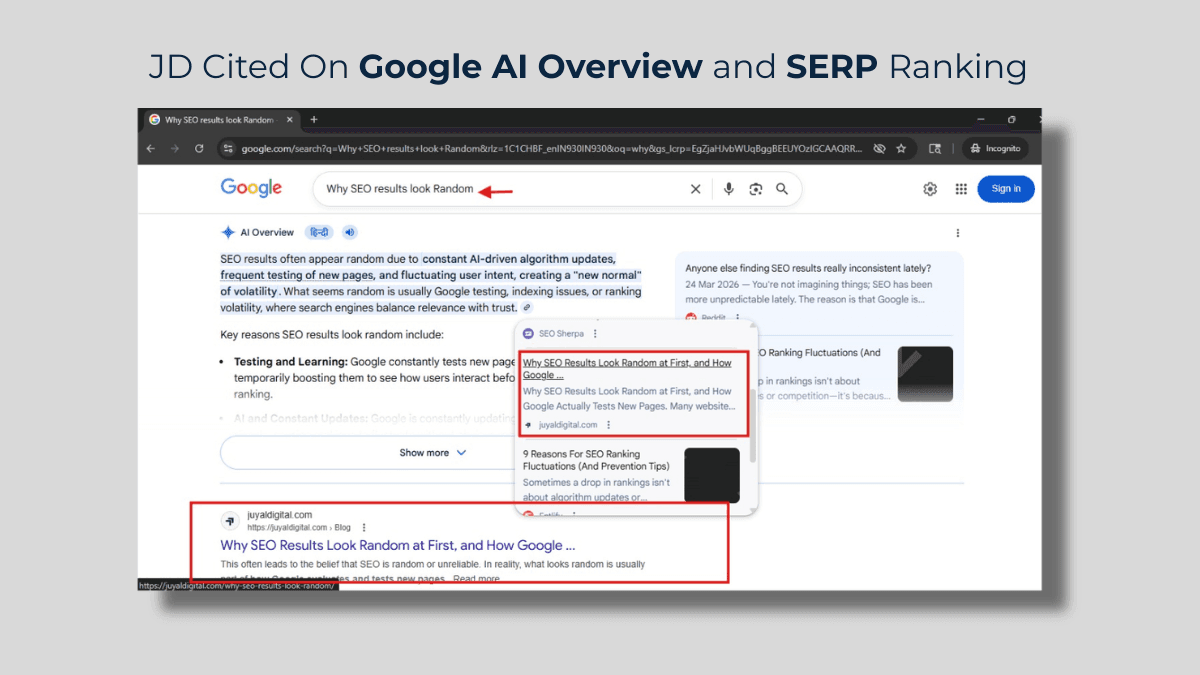 Juyal Digital appearing as a cited source in Google AI Overview and as an organic result for the query why SEO results look random